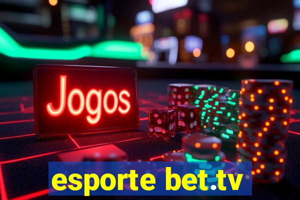 esporte bet.tv