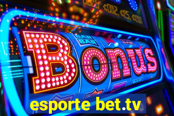 esporte bet.tv