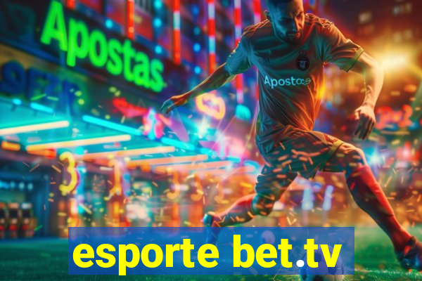 esporte bet.tv