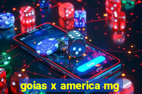 goias x america mg