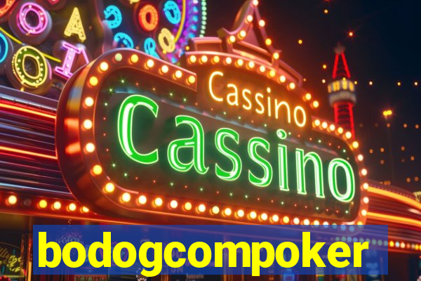 bodogcompoker