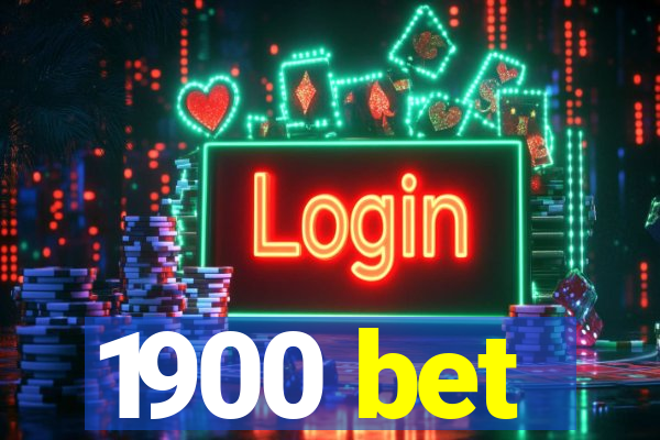 1900 bet