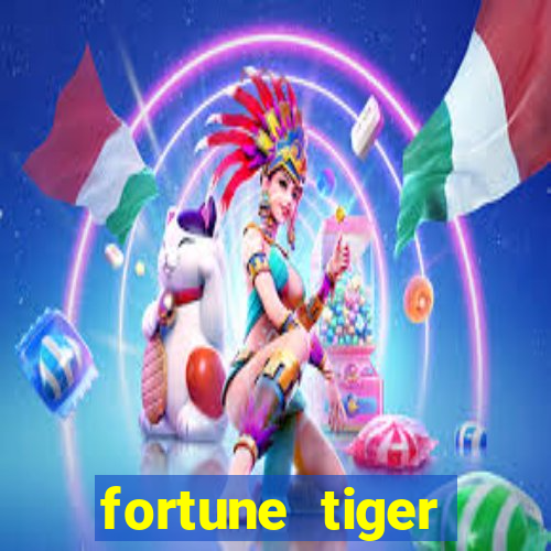 fortune tiger baixar portugu锚s