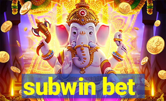 subwin bet