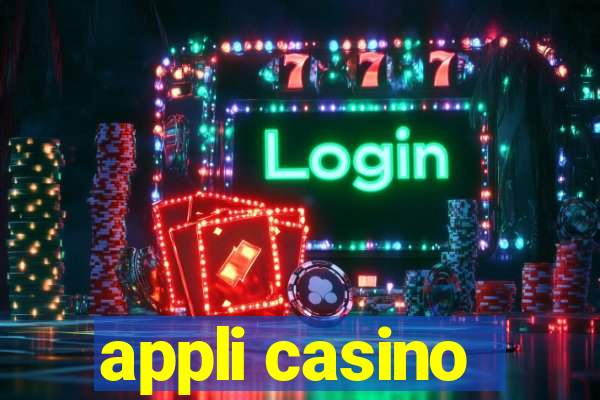 appli casino