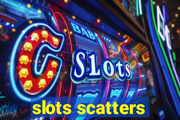 slots scatters