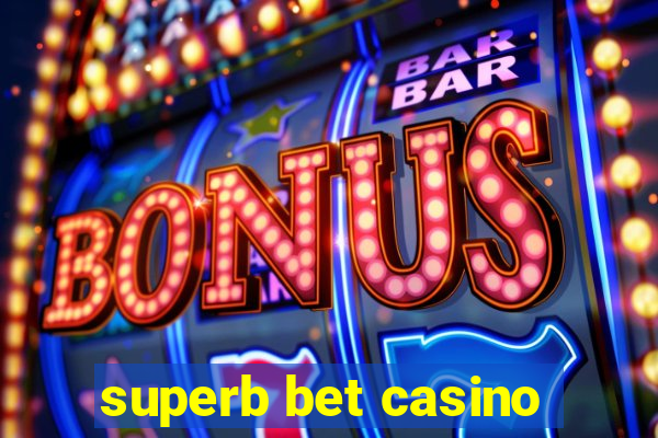 superb bet casino