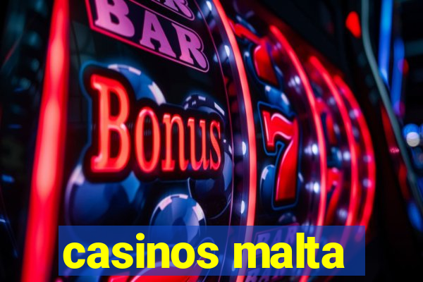 casinos malta