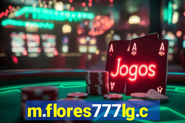 m.flores777lg.com