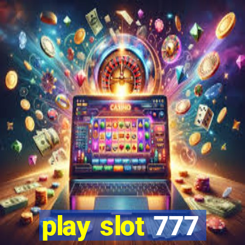 play slot 777