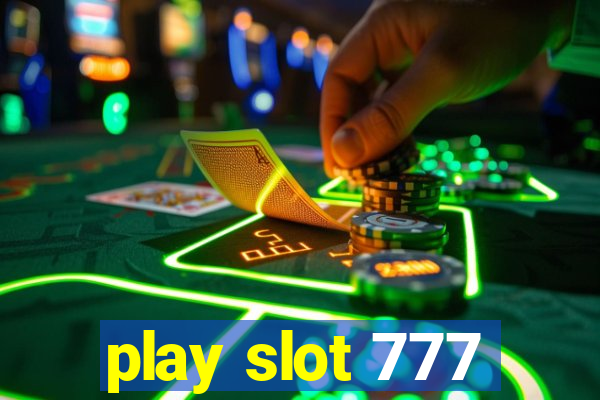 play slot 777