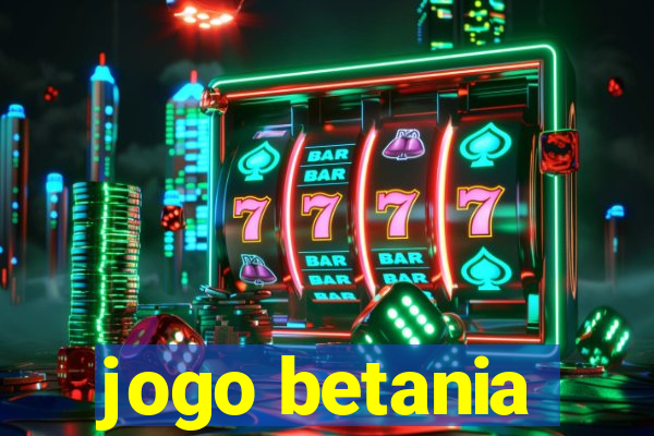 jogo betania