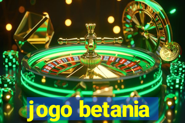 jogo betania