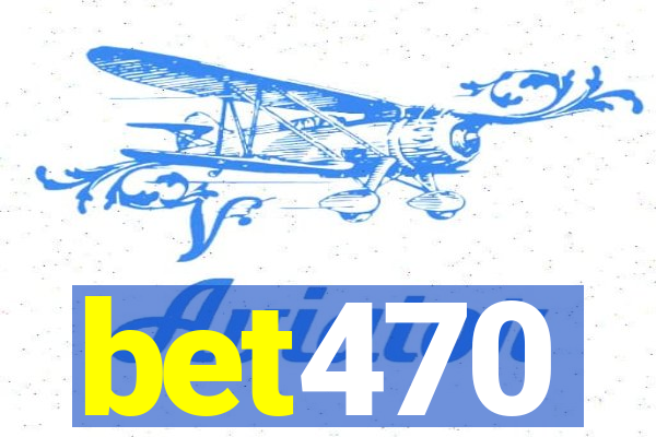 bet470