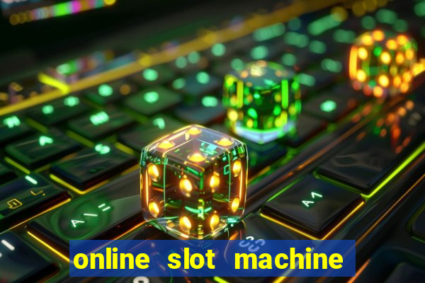 online slot machine games real money