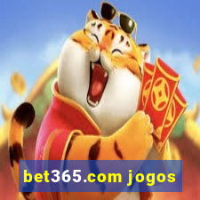 bet365.com jogos