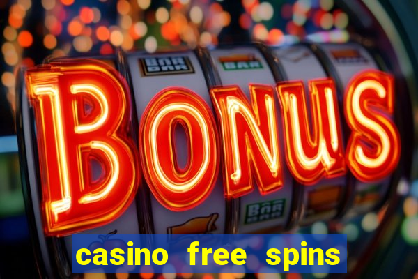 casino free spins no deposit bonus