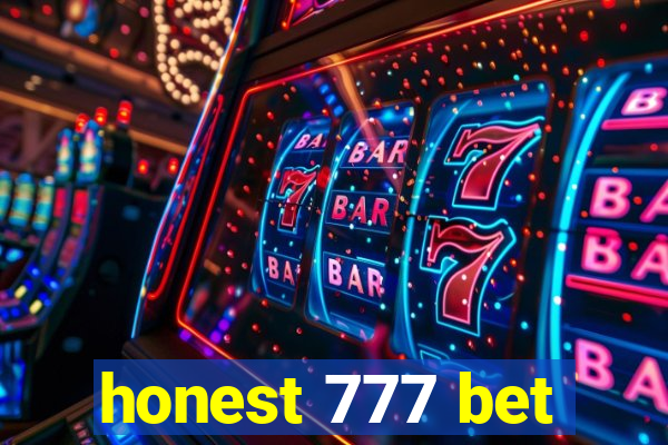 honest 777 bet