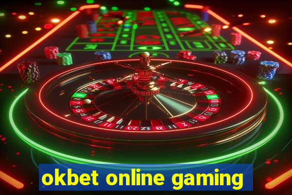 okbet online gaming