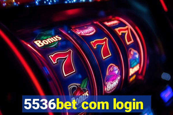 5536bet com login