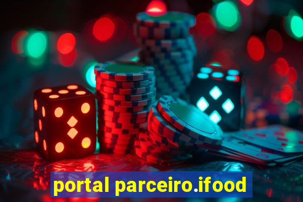 portal parceiro.ifood