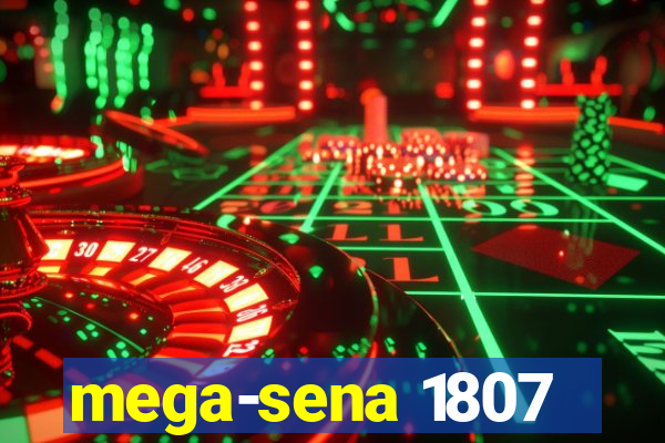 mega-sena 1807