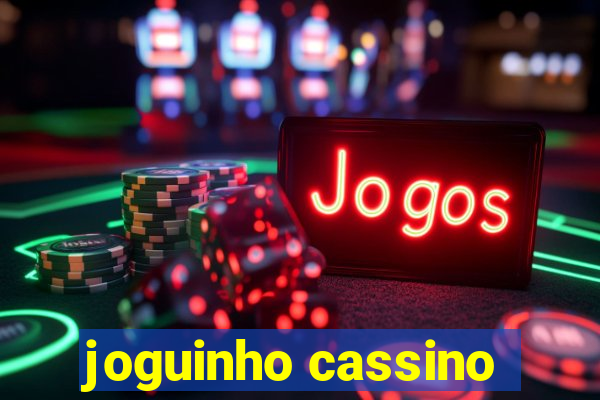 joguinho cassino