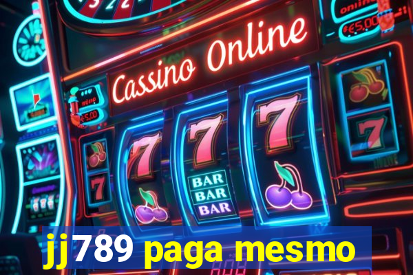 jj789 paga mesmo