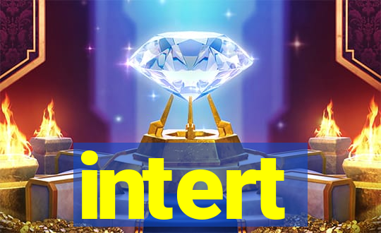 intert