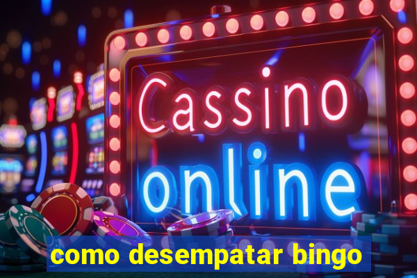 como desempatar bingo