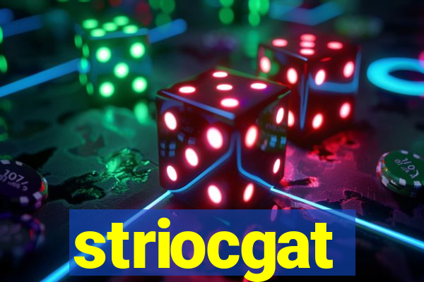 striocgat