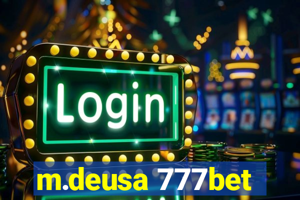 m.deusa 777bet