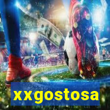 xxgostosa