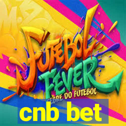 cnb bet