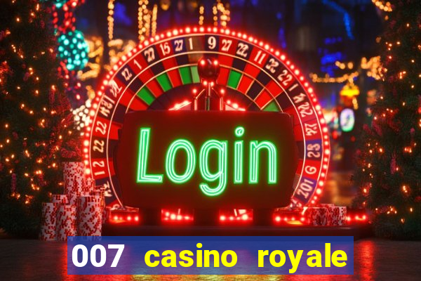 007 casino royale assistir online