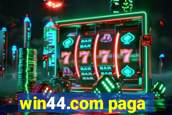 win44.com paga