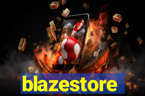 blazestore