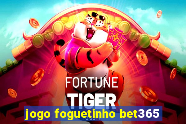 jogo foguetinho bet365