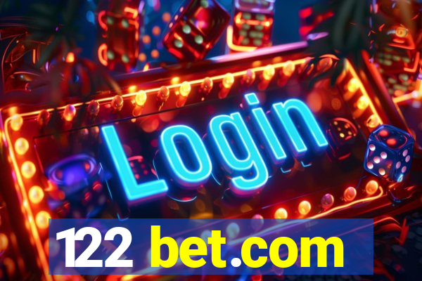 122 bet.com