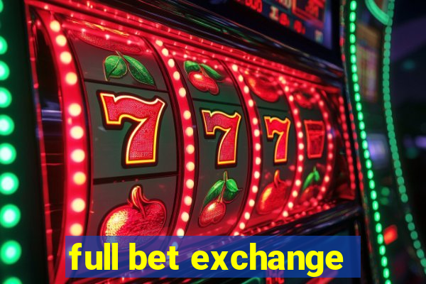 full bet exchange