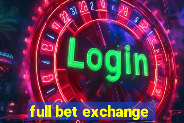 full bet exchange