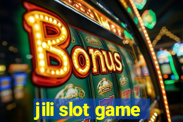 jili slot game