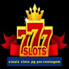 sinais slots pg porcentagem