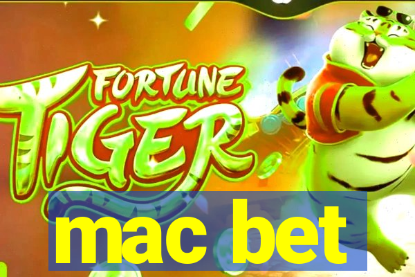 mac bet