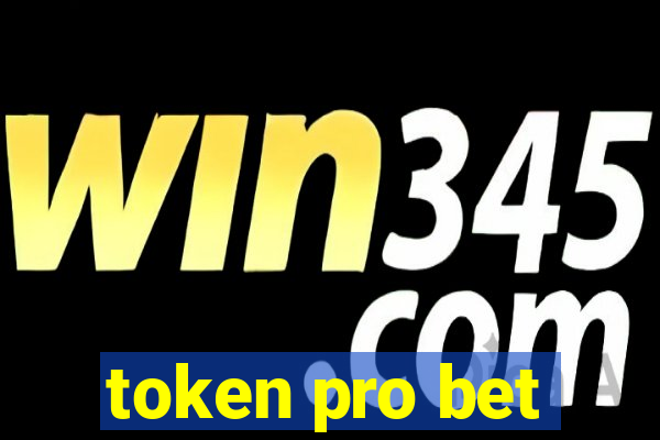 token pro bet