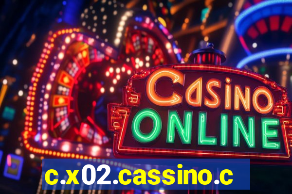 c.x02.cassino.com