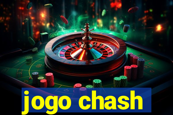 jogo chash