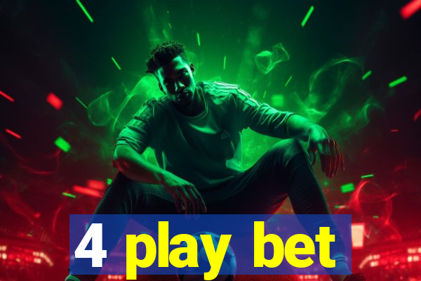 4 play bet