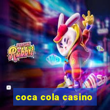 coca cola casino