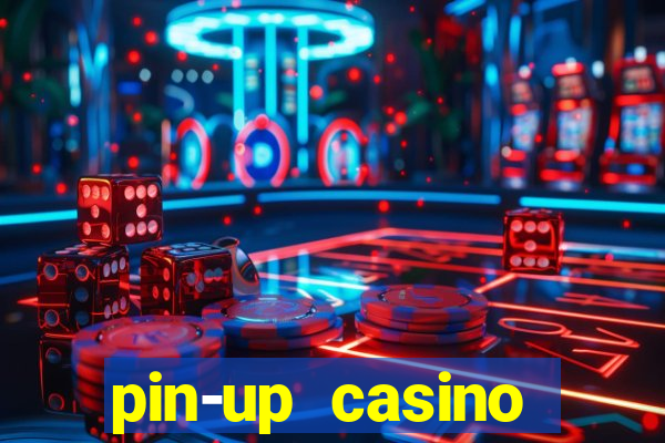 pin-up casino reclame aqui